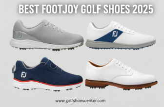 Top 7 Best FootJoy Golf Shoes 2025 – Comfort, Performance & Style on the Course
